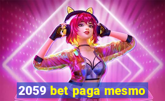 2059 bet paga mesmo